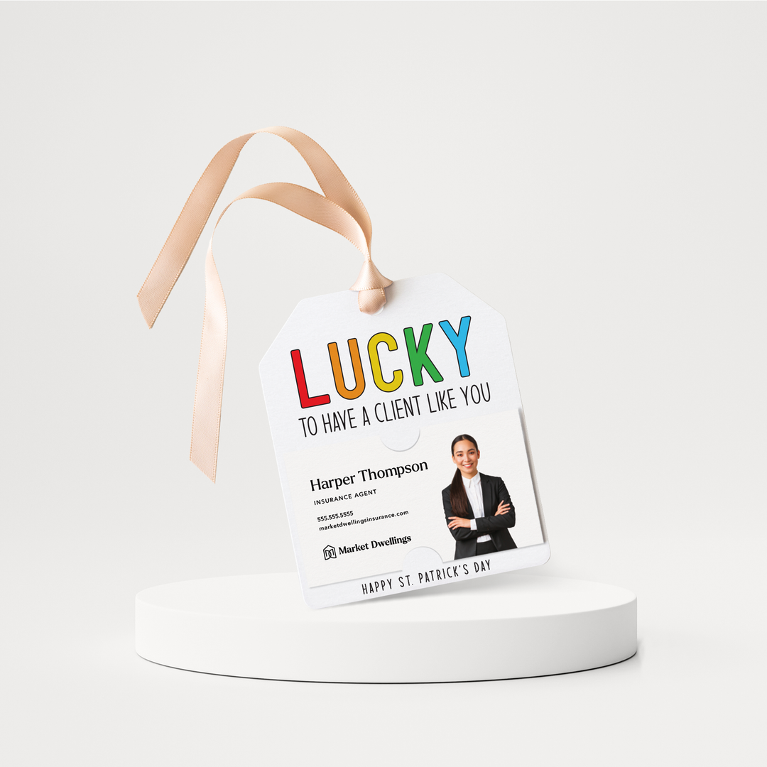 Lucky to Have A Client Like You | St. Patrick's Day Pop By Gift Tags | SP4-GT001