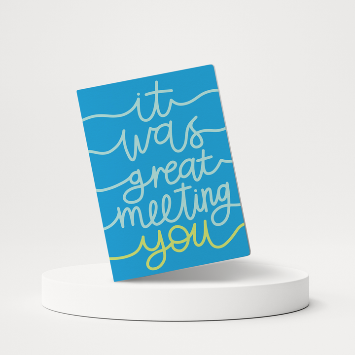 Set of It Was Great Meeting You | Greeting Cards | Envelopes Included | 77-GC001