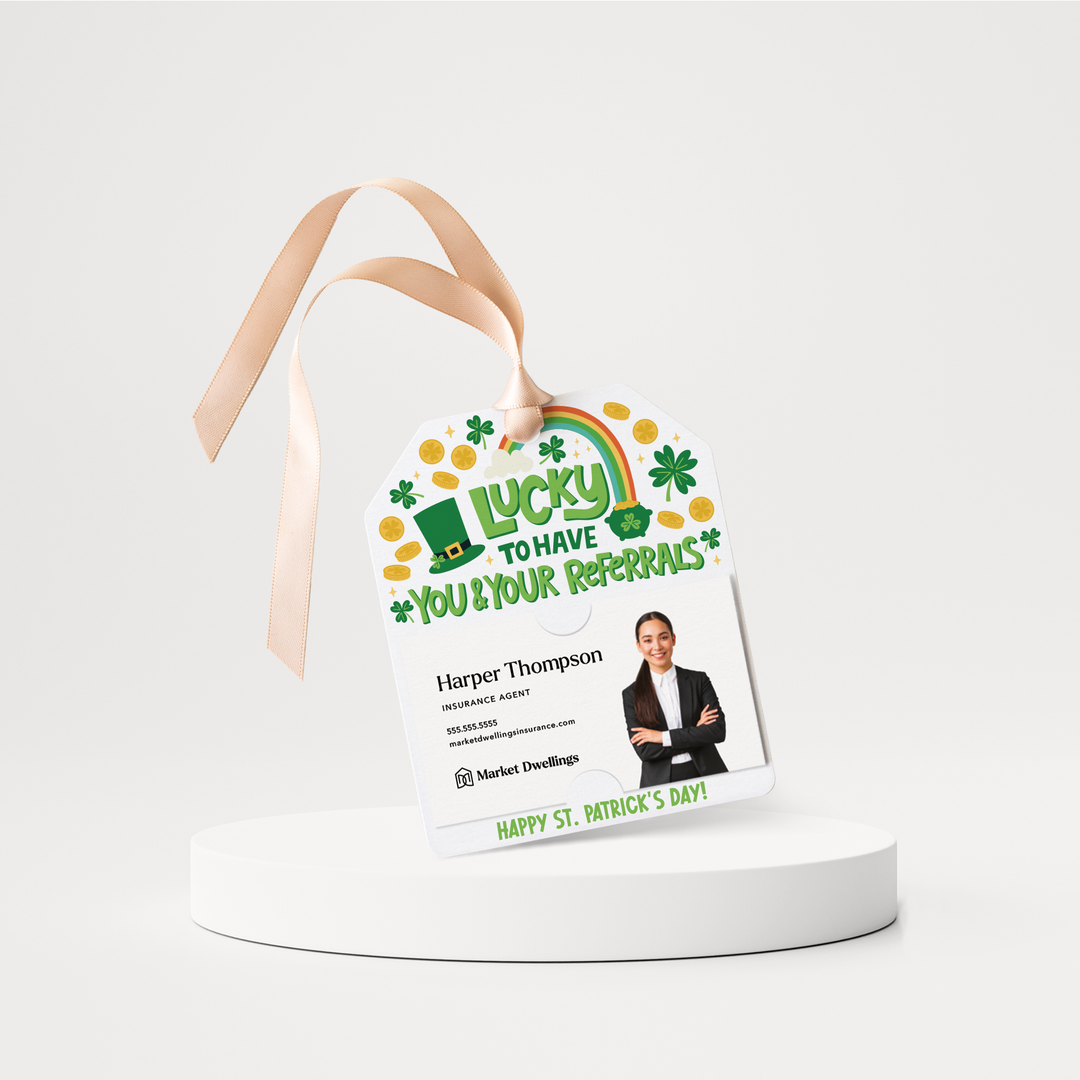 Lucky To Have You And Your Referrals | St. Patrick's Day Gift Tags | 256-GT001