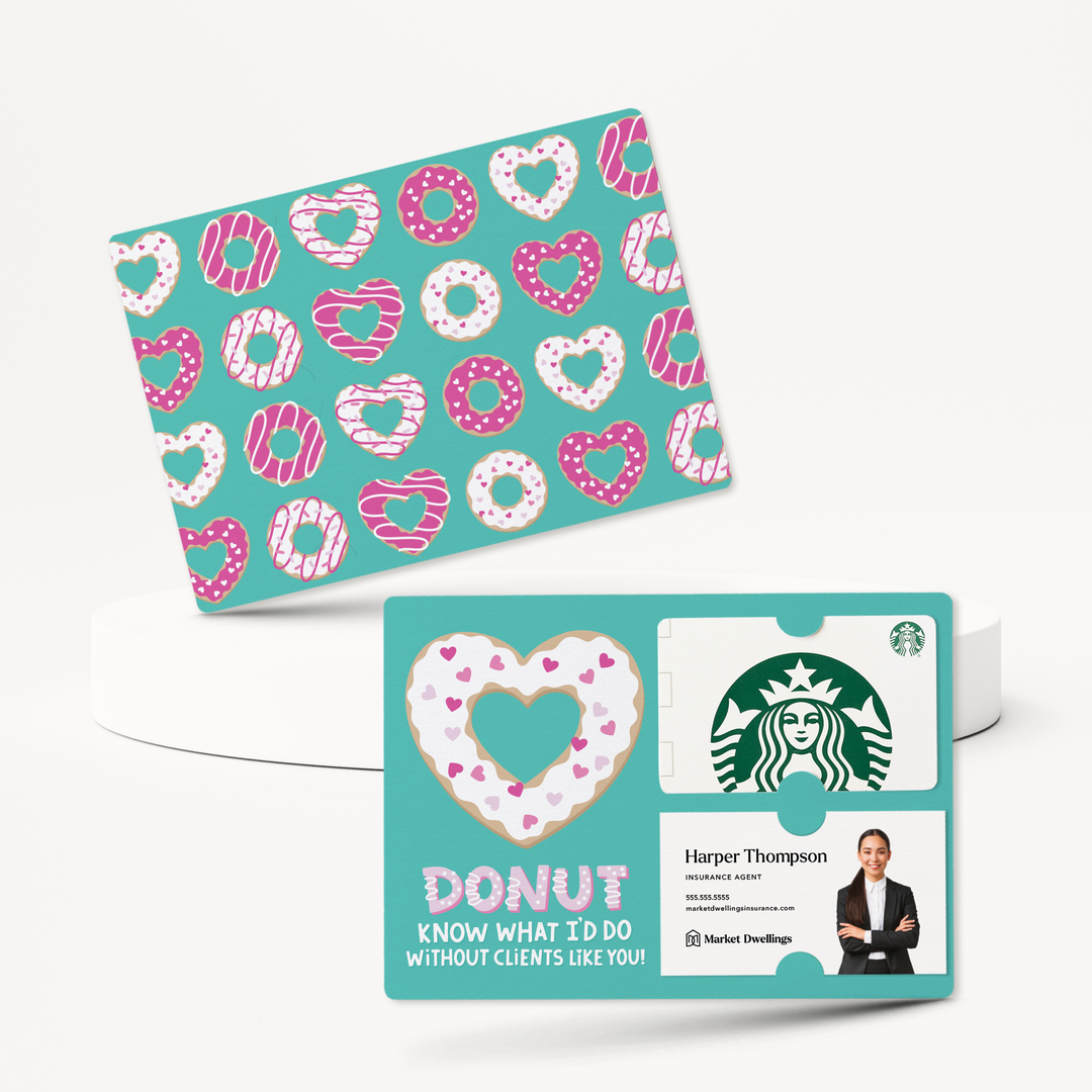 Set of Donut Know What I'd Would Do Without Clients Like You! | Valentine's Day Spring Mailers | Envelopes Included | M86-M008