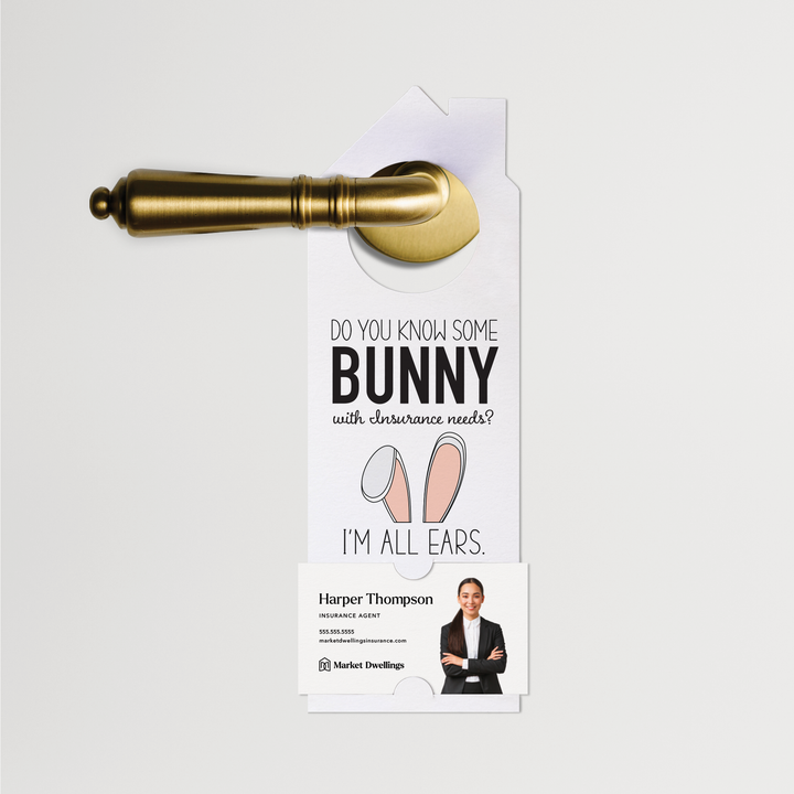 Do You Know Some Bunny? | Easter Insurance Door Hangers | E1-DH002i